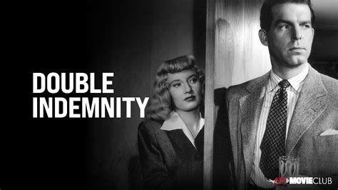 DOUBLE INDEMNITY (1944) – AFI Movie Club | American Film Institute
