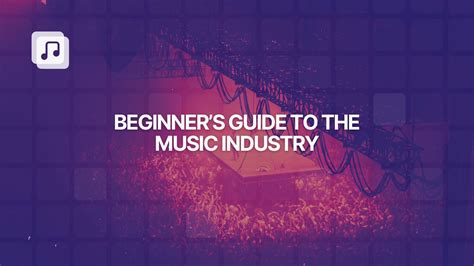 How to break into the music industry: tips for aspiring artists