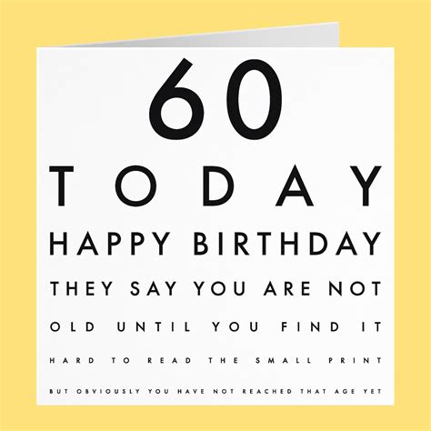 Funny Joke 60th Birthday Card 60 Today They Say You Are Not Old Until ...