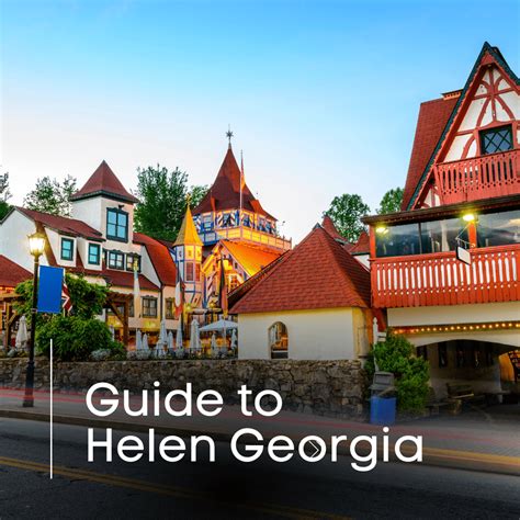 Helen Georgia's Top Attractions For 2025