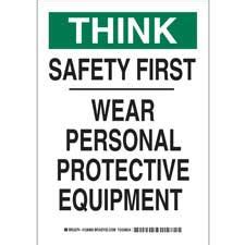 THINK Safety First Wear Personal Protective Equipment Sign | Brady ...