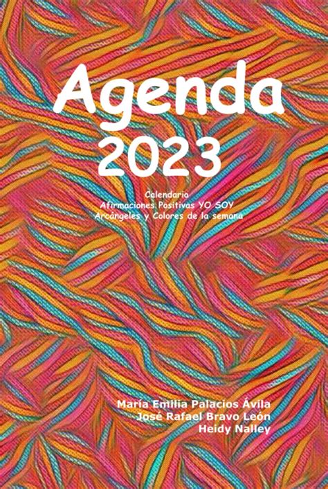 Buy Agenda 2023: io, Afirmaciones Positivas YO SOY, Arcángeles y ...
