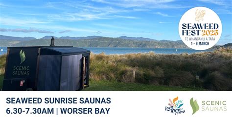 Seaweed Sunrise Saunas, Worser Bay, Wellington, 6 March 2025 | AllEvents