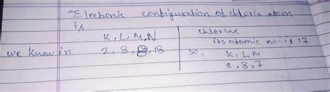 electronic configuration of chlorine( atom) in terms of 2,8,8,18 ...
