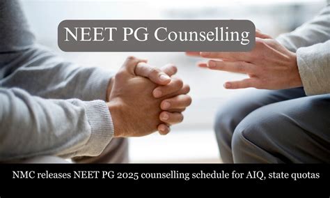 NMC releases NEET PG 2025 counselling schedule for AIQ, State quota seats