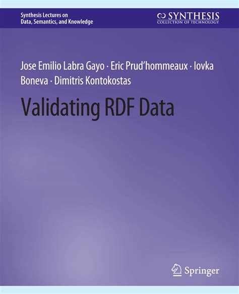 Buy Validating RDF Data (Synthesis Lectures on Data, Semantics, and ...