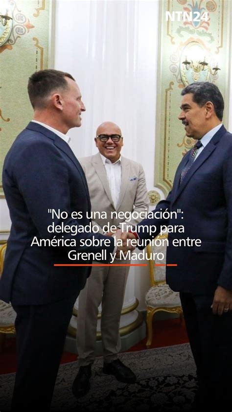 NTN24 | “No es una negociación; Maduro tiene que aceptar y si no, habrá ...