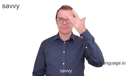 savvy in ASL - Example # 1 - American Sign Language