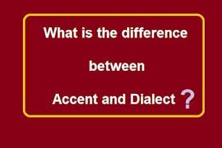 Image result for Academic Sources Explaining the Difference Between Dialect and Accent