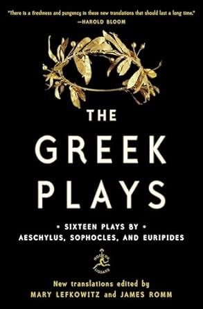 Buy The Greek Plays: Sixteen Plays by Aeschylus, Sophocles, and ...