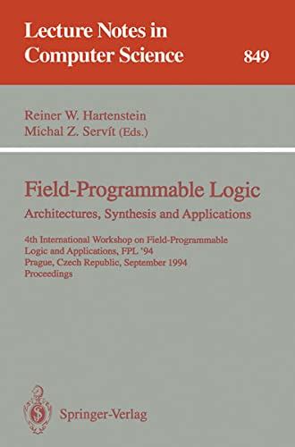 Details for: Field-Programmable Logic: Architectures, Synthesis and ...