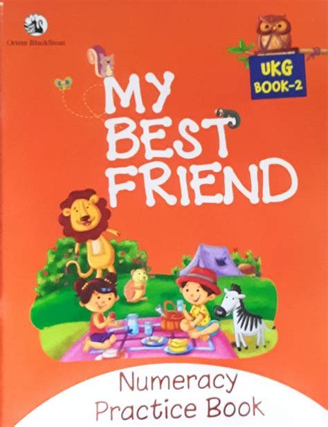 My Best Friend - Numeracy Practice Book UKG Book 2 : Panel of Expert ...