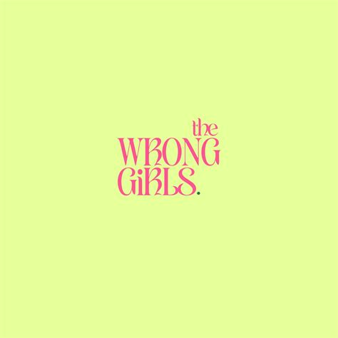 The Wrong Girls