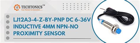TECHTONICS LJ12A3-4-Z-BY-PNP DC 6-36V Inductive 4mm PNP-NO Proximity ...