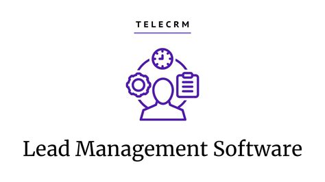 Best lead management system to effectively close more deals