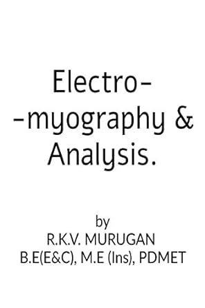 Buy ELECTROMYOGRAPHY (EMG) & ANALYSIS Book Online at Low Prices in ...