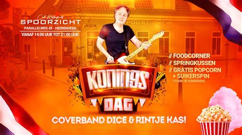 Koningsdag 2025 met Coverband Dice en Rintje Kas!, Parallelweg 48, 8441 ...