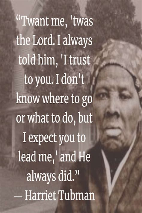 Harriet Tubmans Quotes