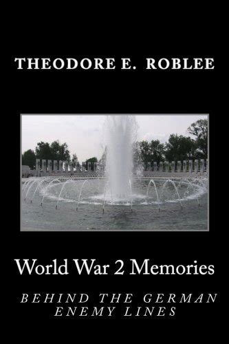 World War II Memories: Behind The German Enemy Lines : Amazon.in: Books