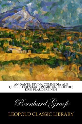 An-dante: Divina Commedia als Quelle für Shakespeare und Goethe; drei ...