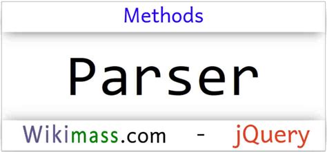 jQuery Parser Methods