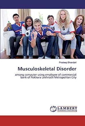 Musculoskeletal Disorder : Bhandari, Pradeep: Amazon.in: Books