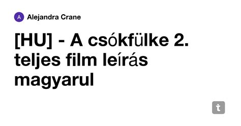 [HU] - A csókfülke 2. teljes film leírás magyarul — Teletype