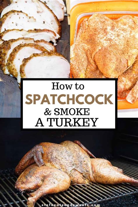 Juicy Spatchcock Smoked Turkey (Step by Step) - Stef's Eats and Sweets