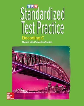 Corrective Reading Decoding Level C, Standardized Test Practice ...