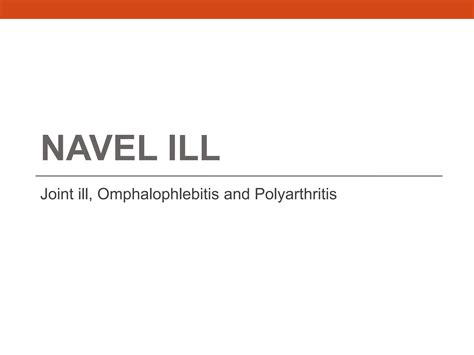 Navel ill and joint ill.pptx