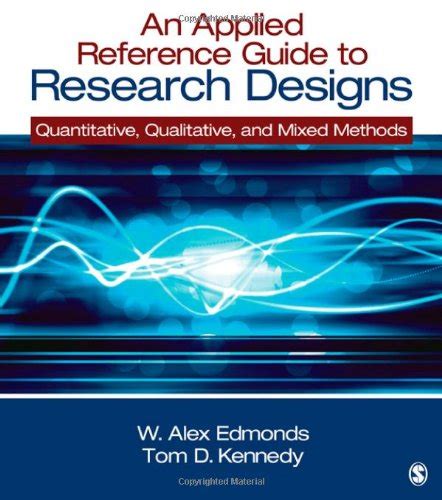Buy An Applied Reference Guide to Research Designs: Quantitative ...