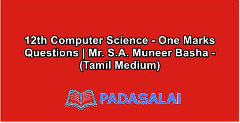 12th Computer Science - One Marks Questions | Mr. S.A. Muneer Basha ...