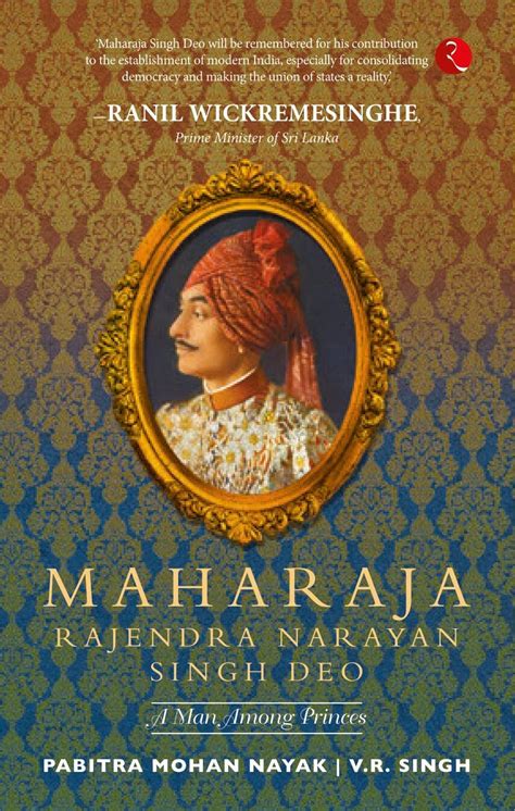MAHARAJA RAJENDRA NARAYAN SINGH DEO :A Man Among Princes eBook ...