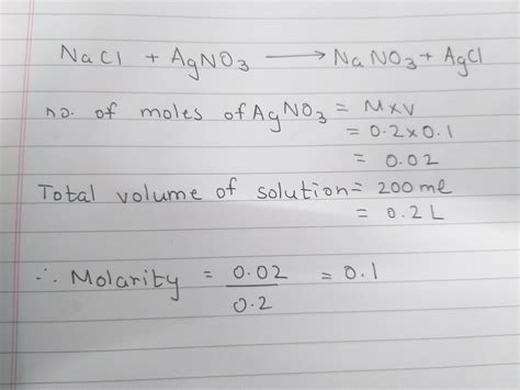 100 ml of 0.2n hcl solution is added to 100 ml of 0.2n ag no3 solution ...