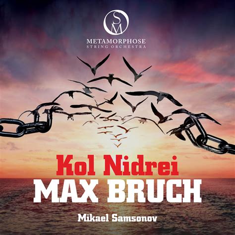 Max Bruch: Kol Nidrei, Op. 47 - Halidon