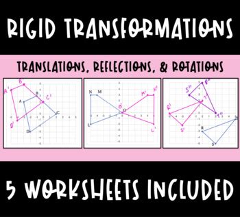 Rigid Transformations 5 Worksheets (single transformations and sequences)