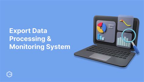 Understanding the Export Data Processing and Monitoring System (EDPMS)