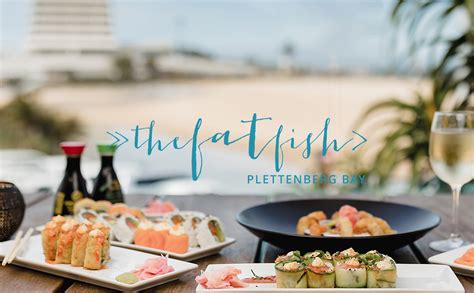 The Fat Fish Restaurant Plettenberg Bay - The Fat Fish Restaurants