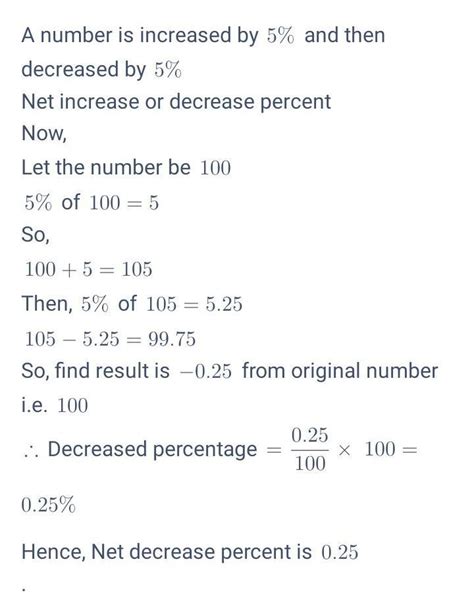 a number is increased by 5% and then decreased by 5% find the net ...