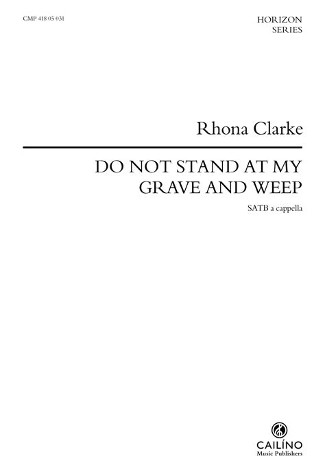 Do Not Stand at My Grave and Weep - Cailíno
