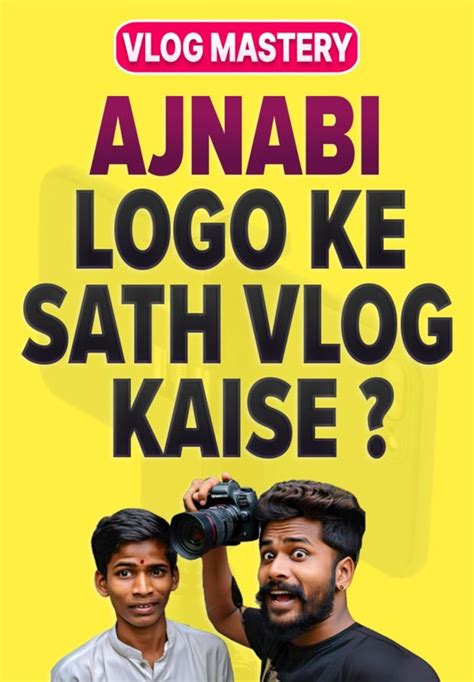 Best Vlogger Kaise Bane | Vlog Mastery