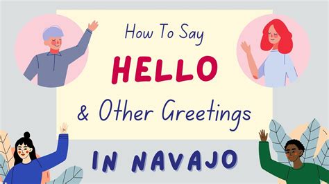 How To Say ‘Hello’ In Navajo + Other Useful Navajo Greetings - Lingalot