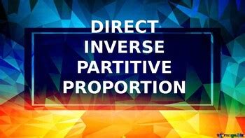 Image result for Direct Inverse and Partitive Proportion