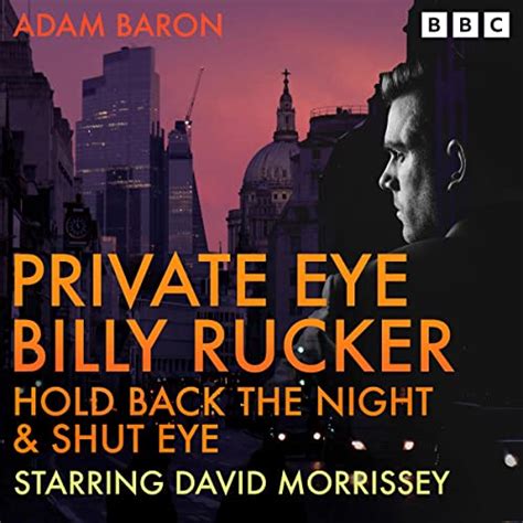 Private Eye Billy Rucker: Shut Eye & Hold Back the Night: Two Full-Cast ...