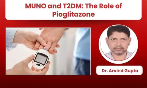 The Forgotten Insulin Sensitizer: Revisiting Pioglitazone for ...