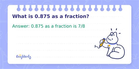 What is 0.875 as a fraction? [Solved]