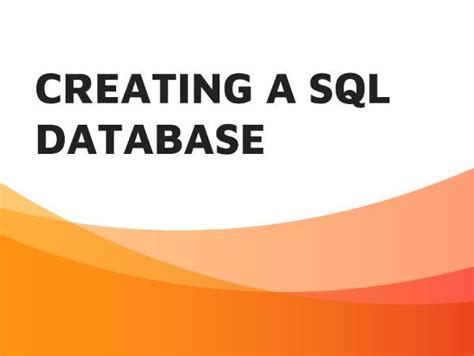 Image result for Creating a Database in SQL