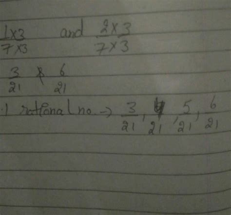 One rational number between 1/7 and2/7 - Brainly.in