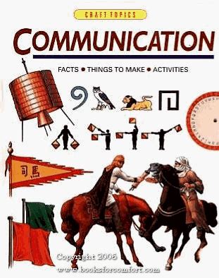 Communication: Facts, Things to Make, Activities (Craft Topics ...