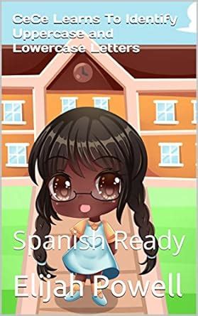 CeCe Learns To Identify Uppercase and Lowercase Letters: Spanish Ready ...